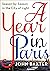 A Year in Paris: Season by Season in the City of Light