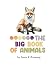 The Big Book of Animals by Devon R. Browning
