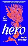 Hero: A Love Story