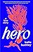 Hero by Katie  Buckley