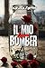 Il mio love bomber: Amore e...