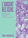 L'argent des gens - Tentative d'épuisement de notre porte-mo
