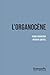 L'organocène - Du changement dans les sociétés surorganisées