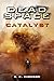Dead Space - Catalyst