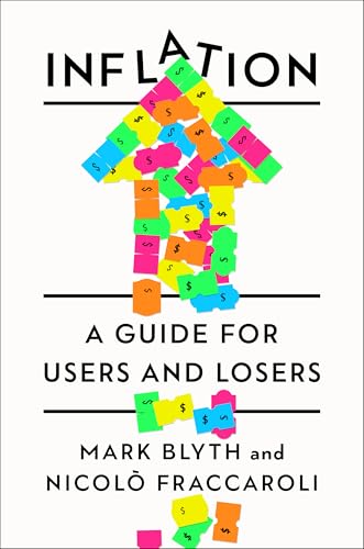 Inflation: A Guide for Users and Losers (Kindle Edition)