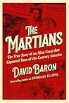 The Martians: The...