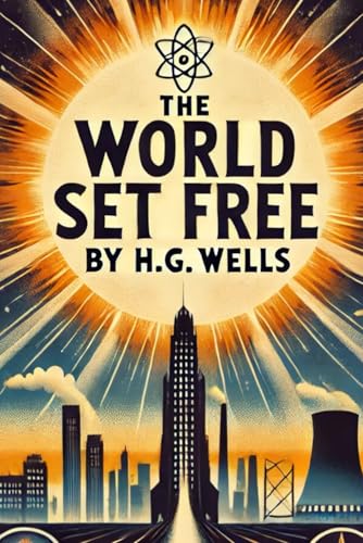 The World Set Free