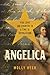 Angelica: For Love and Country in a Time of Revolution