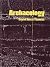Archaeology