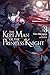 The Kept Man of the Princess Knight, Vol. 3 (The Kept Man of the Princess Knight (light novel))