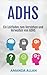Adhs: Ein Leitfaden zum Verstehen und Verwalten von ADHS (German Edition)