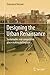 Designing the Urban Renaissance by Francesco Vescovi