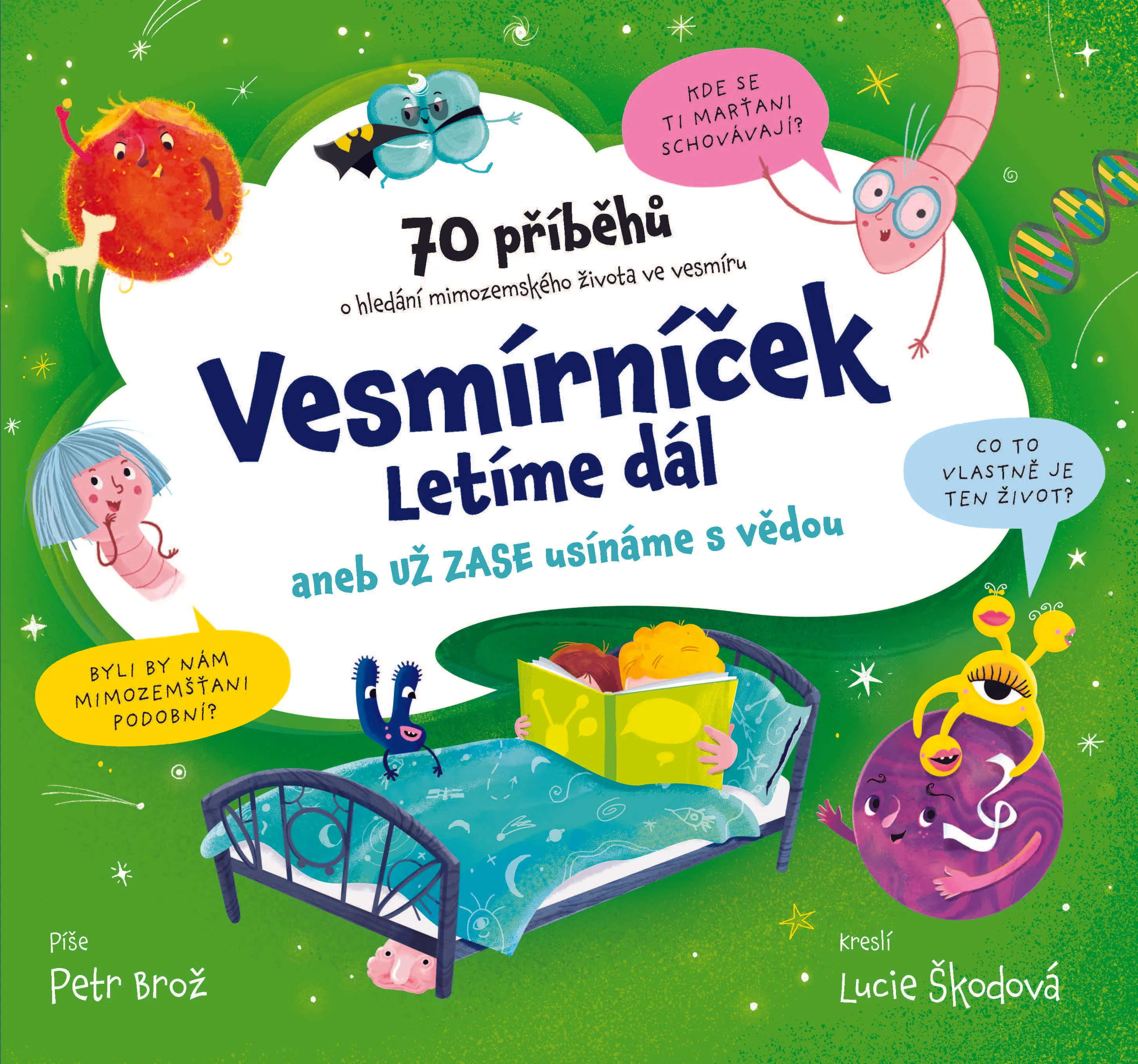 Vesmírníček: Letíme dál aneb už zase usínáme s vědou (Hardcover)