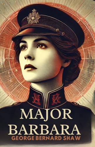 Major Barbara: A PLAY
