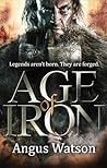 Book cover for Age of Iron (Iron Age Book 1)