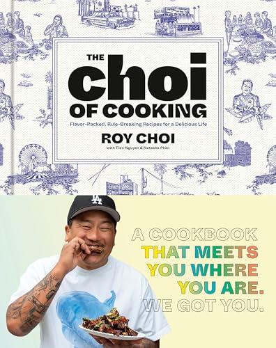 The Choi of Cooking: Flavor-Packed, Rule-Breaking Recipes for a Delicious Life (Hardcover)