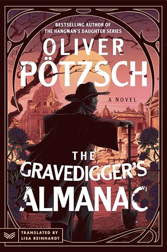 The Gravedigger's Almanac (A Leopold von Herzfeldt Case, #1)