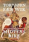 Midtens rike: En ...