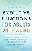 Executive Functions for Adu...