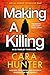 Making a Killing: A Gripping Thriller of Unresolved Crime, Unexpected Twists, and a Personal Vendetta in the Dark Alleys of Oxford—Perfect for Summer Reading (DI Fawley series Book 7)