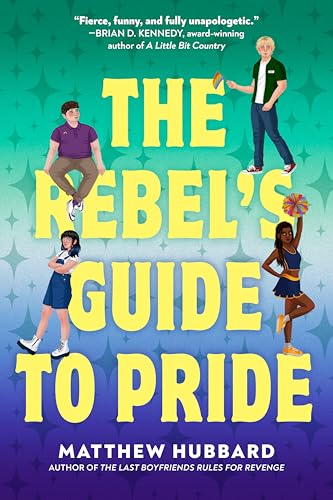 The Rebel's Guide to Pride (Kindle Edition)