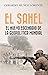 El Sahel: El nuevo escenari...