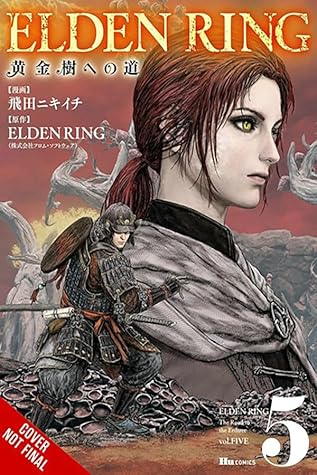 Elden Ring: The Road to the Erdtree, Vol. 5 (Elden Ring: The Road to the Erdtree, #5)