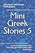 Mini Greek Stories 5: A short stories book with exercises, grammar tables and vocabulary