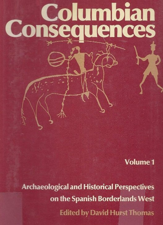 Columbian Consequences, Volume 1