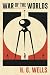 War of the Worlds by H.G. Wells by H.G. Wells War of the Worlds by H.G. Wells by H.G. Wells