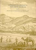 Achaemenid History II: The Greek Sources