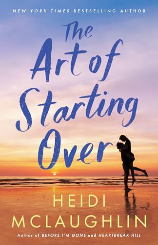 The Art of Starting Over (Kindle Edition)