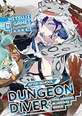 After-School Dungeon Diver: Level Grinding in Another World Volume 4