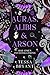 Auras, Alibis & Arson: A Pa...