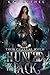 Hunted by the Pack A Dark Whychoose Paranormal Omegaverse Romance Their Celestial Witch Book 1 by Kat Bethel