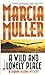 A Wild and Lonely Place by Marcia Muller