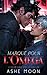 Marqué pour l'Oméga (Les Frères Luna) (French Edition)