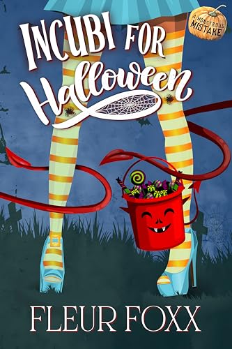 Incubi for Halloween (Monstrous Mistakes #11)