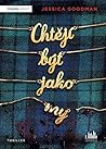 Chtějí být jako my by Jessica  Goodman
