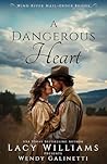 A Dangerous Heart