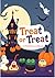 Treat or Treat: A Halloween...