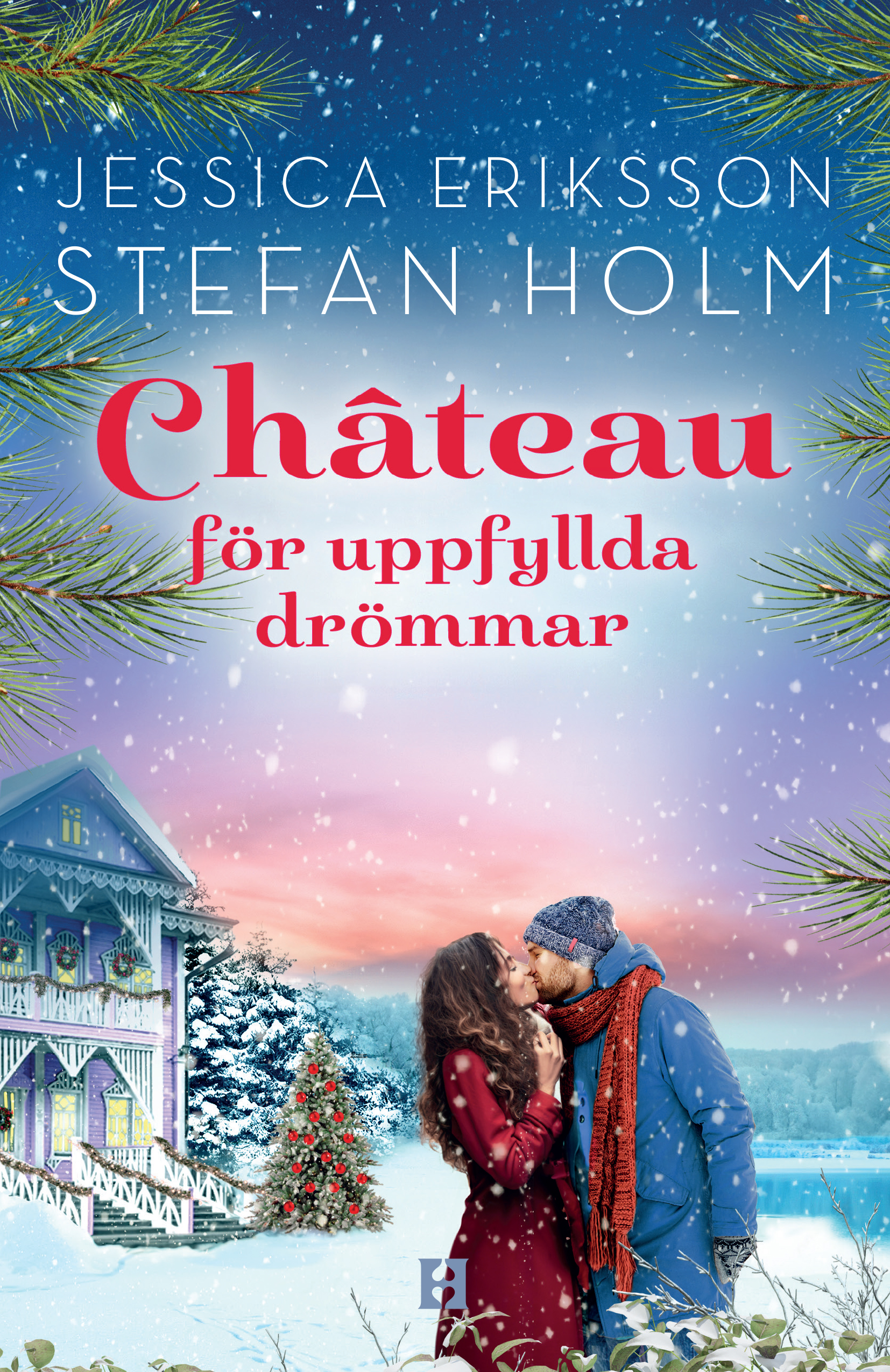 Château för uppfyllda drömmar (Romantiska äventyr i Värmland, #3)
