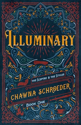 Illuminary (The Sceptre & the Stylus #1)