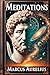 Meditations Marcus Aurelius...