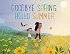Goodbye Spring, Hello Summer (Kenard Pak's Changing Seasons)