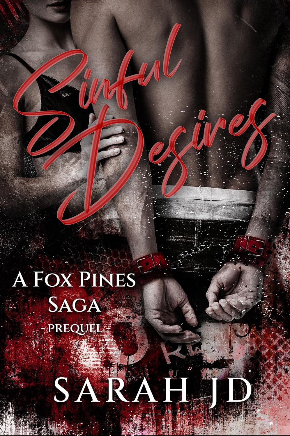 Sinful Desires (Fox Pines Saga #0.5)