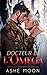 Docteur de l'Oméga (Les Frères Luna) (French Edition)