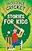 Incredible Cricket Stories ...