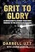 Grit to Glory: A Green Bere...