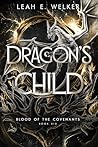 Dragon's Child (Blood of the Covenants #6) Dragon's Child (Blood of the Covenants #6)